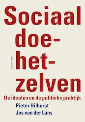 Sociaal doe-het-zelven - Pieter Hilhorst, Jos van der Lans (ISBN 9789045025902)