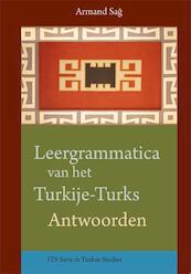 Leergrammatica van het Turkije-Turks antwoorden - Armand Sag (ISBN 9789087593735)