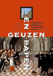 Geuzen en papen - (ISBN 9789087043902)