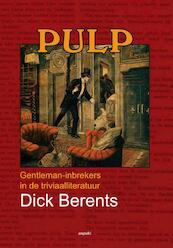 PULP - Dick Berents (ISBN 9789461534583)
