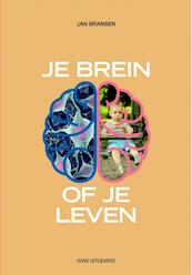 Je brein of je leven - Jan Bransen (ISBN 9789491693380)