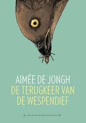 De terugkeer van de wespendief - Aimee de Jongh (ISBN 9789054924401)