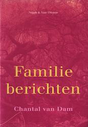 Familieberichten - Chantal van Dam (ISBN 9789038893105)