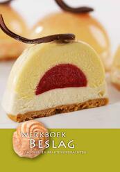 Werkboek Beslag - Nederlands Bakkerij Centrum (ISBN 9789491849275)