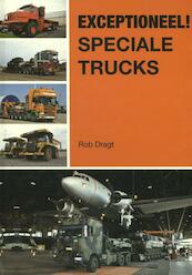 Exceptioneel! speciale trucks - Rob Dragt (ISBN 9789077948835)