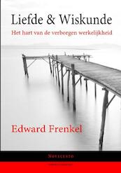 Liefde & wiskunde - Edward Frenkel (ISBN 9789491126048)