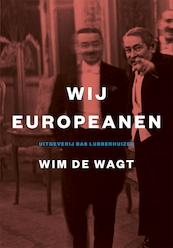 Wij Europeanen - Wim de Wagt (ISBN 9789059374423)