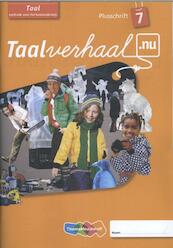 Taalverhaal.nu Taal Plusschrift Groep 7 - Hetty Berg, Tamara Berg, Jannie Driel-Copper, Irene Engelbertink (ISBN 9789006629477)