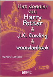 Dossier Harry Potter & J.K. Rowling & woordenboek - Martine Letterie (ISBN 9789070282868)