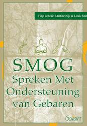 SMOG - spreken met ondersteuning van gebaren - Filip Loncke, Martine Nijs, Louis Smet (ISBN 9789053507100)