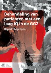 Behandeling van patiënten met een laag IQ in de GGZ - Jannelien Wieland, Erica Aldenkamp, Annemarie van den Brink (ISBN 9789036816571)