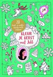 Kleur je kerst met Jill - Jill Schirnhofer (ISBN 9789045214719)