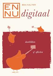 En NU... digitaal detoxen – Displ 10 ex. - Bea Kalter (ISBN 9789060307564)
