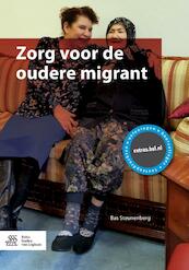 Zorg voor de oudere migrant - Bas Steunenberg (ISBN 9789036817578)