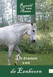 De tranen van de Eenhoorn - Ronald van Assen (ISBN 9789048441044)