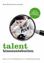 Talent binnenstebuiten - Huub Nelis, Yvonne van Sark (ISBN 9789021567099)
