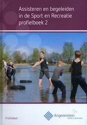 Sport en recreatie profieldeel Dienstverlening - Kristel Gubbels, Rob Hartog, Tom Kruisman, Hanneke Molenaar (ISBN 9789037235845)