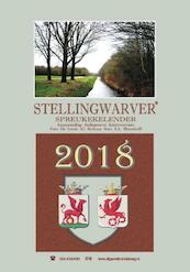 Stellingwarver spreukekelender 2018 - Stellingwarver Schrieversronte (ISBN 9789055124756)