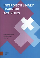 Interdisciplinary Learning Activities - Hannah Edelbroek, Myrte Mijnders, Ger Post (ISBN 9789462988088)