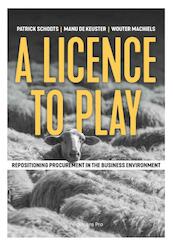 A license to play - Patrick Schodts, Manu De Keuster (ISBN 9789463371278)