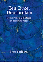Een Cirkel Doorbroken - Thea Terlouw (ISBN 9789082581478)