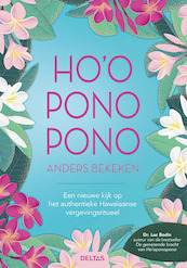 Ho'oponopono anders bekeken - Luc Bodin (ISBN 9789044751512)