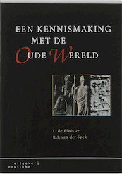 Een kennismaking met de oude wereld - L. de Blois, R.J. van der Spek (ISBN 9789062832354)