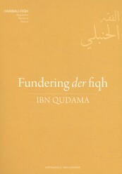 Fundering der fiqh - Muwaffaq Addin Ibn Qudama (ISBN 9789082701142)