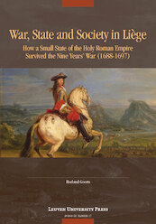 War, State, and Society in Liège - Roeland Goorts (ISBN 9789461662712)