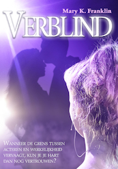 Verblind - Mary K. Franklin (ISBN 9789492337436)
