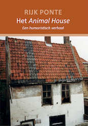 Het Animal House - Rijk Ponte (ISBN 9789082976106)
