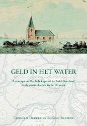 Geld in het water - Cornelis Dekker, Roland Baetens (ISBN 9789087041236)