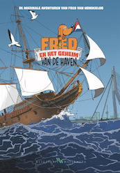 Fred en het geheim van de haven - Joris Lutz, Bram Klein (ISBN 9789078388197)