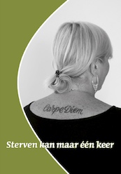 Sterven kan maar één keer - Hospice Schagen, Susanna Florie (ISBN 9789491863301)