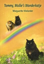 Tommy, Mollie's Wonderkatje - Marguerite Vlielander (ISBN 9789076508061)
