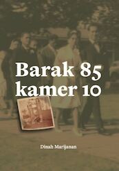 Barak 85 kamer 10 - Dinah Marijanan (ISBN 9789463239226)
