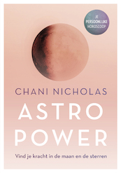 Astro Power - Chani Nicholas (ISBN 9789021575674)