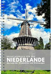 Reisetagebuch für Die Niederlande - Anika Redhed (ISBN 9789083055404)