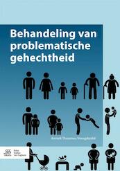 Behandeling van problematische gehechtheid - Anniek Thoomes-Vreugdenhil (ISBN 9789036813600)