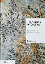 The Origins of Cooking - elBullifoundation, Ferran Adrià (ISBN 9781838661625)