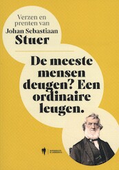 De meeste mensen deugen? Een ordinaire leugen - Johan Sebastiaan Stuer (ISBN 9789463933056)