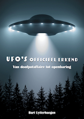Ufo's officieel erkend - Bart Uytterhaegen (ISBN 9789493071810)