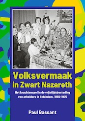 Volksvermaak in Zwart Nazareth - Paul Bassant (ISBN 9789087048440)