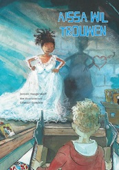 Aissa wil trouwen - Jeroen Hoogerwerf (ISBN 9789083183787)