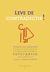 Leve de contradictie - Paul Dijkman (ISBN 9789083258607)