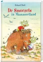 De Smoezels in Mammoetland - Erhard Dietl (ISBN 9789051169690)