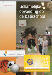 Lichamelijke opvoeding op de basisschool - Henk van der Loo (ISBN 9789001765477)