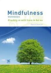 Mindfulness werkboek - David Dewulf (ISBN 9789021546612)