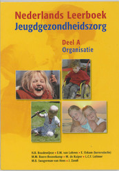 Nederlands Leerboek Jeugdzondheidszorg A Organisatie - (ISBN 9789023241232)