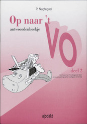 Op naar 't VO 2 Antwoorden - P. Nagtegaal (ISBN 9789026240898)